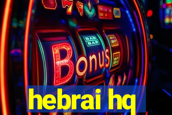 hebrai hq